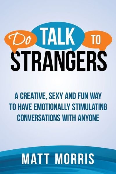 Cover for Matt Morris · Do Talk To Strangers (Pocketbok) (2014)
