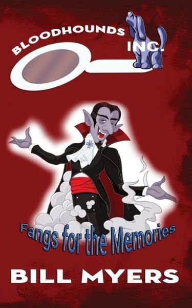 Cover for Bill Myers · Fangs for the Memories (Paperback Bog) (2015)