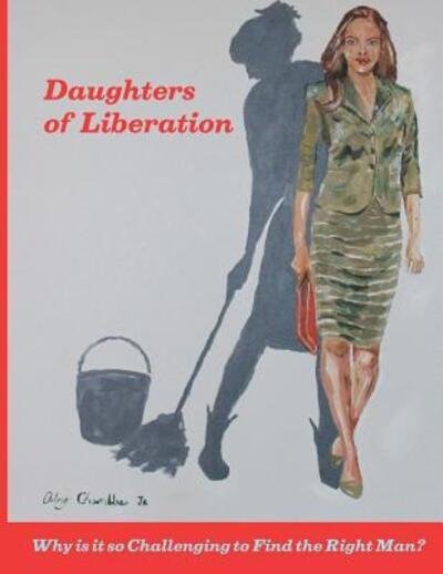 Cover for Orbry D Chamblee Jr · Daughters of Liberation (Pocketbok) (2017)