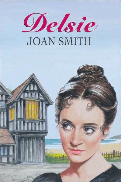 Cover for Joan Smith · Delsie (Hardcover Book) (2007)