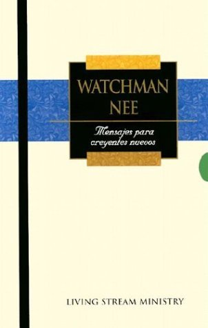Cover for Watchman Nee · Mensajes Para Creyentes Nuevos / New Believer's Series Set (Spanish) (Paperback Book) (1998)
