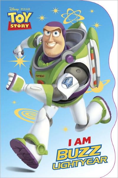 Cover for Mary Tillworth · I Am Buzz Lightyear (Disney / Pixar Toy Story) (Board book) [Brdbk edition] (2011)