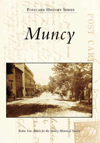 Cover for The  Muncy  Historical  Society · Muncy   (Pa)   (Postcard  History  Series) (Paperback Book) (2006)