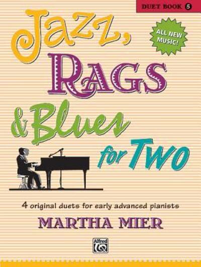 Cover for Martha Mier · Classical Jazz, Rags &amp; Blues, Book 5 (Book) (2013)