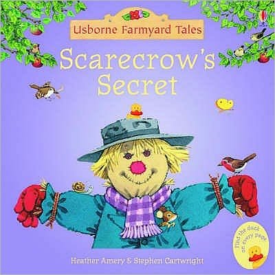 The Scarecrow's Secret - Farmyard Tales - Heather Amery - Bøker - Usborne Publishing Ltd - 9780746063217 - 28. januar 2005