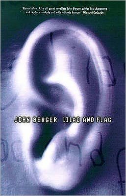 Cover for John Berger · Lilac and Flag (Paperback Bog) [New edition] (2000)