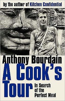 Cover for Anthony Bourdain · A Cook's Tour (Paperback Book) [New edition] (2002)