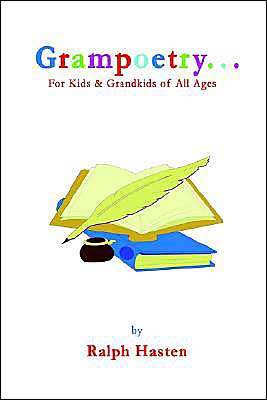 Cover for Ralph Hasten · Grampoetry. . .for Kids and Grandkids of All Ages (Paperback Book) (2002)