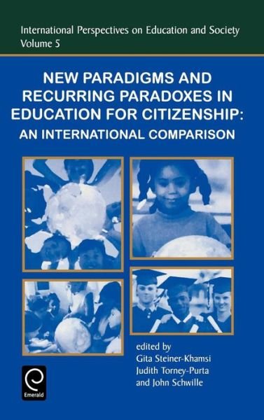 Cover for Gita Steiner-khamsi · New Paradigms and Recurring Paradoxes in Education for Citizenship: An International Comparison - International Perspectives on Education and Society (Hardcover Book) (2002)