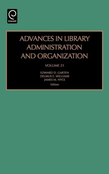 Cover for Garten · Advances in Library Administration and Organization - Advances in Library Administration and Organization (Hardcover Book) (2004)