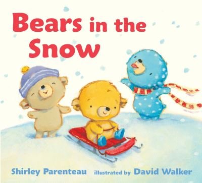 Bears in the Snow (Bears on Chairs) - Shirley Parenteau - Boeken - Candlewick - 9780763695217 - 24 oktober 2017