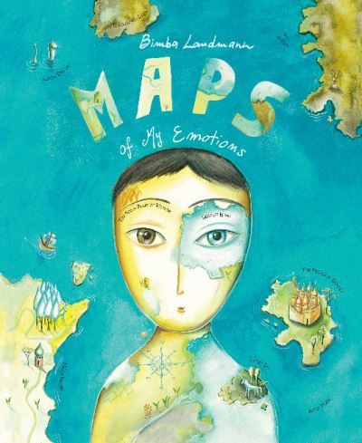 Cover for Bimba Landmann · Maps of My Emotions - Trilogy of Inner Journeys (Hardcover Book) (2021)