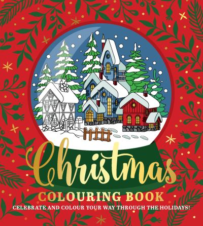 Cover for Editors of Chartwell Books · Christmas Colouring Book: Celebrate and colour your way through the holidays! (Paperback Book) (2022)