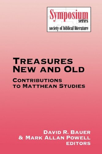 Treasures New and Old Recent Contributions to Matthean Studies - Bauer / Powell - Bøger - Society of Biblical Literature - 9780788502217 - 1996