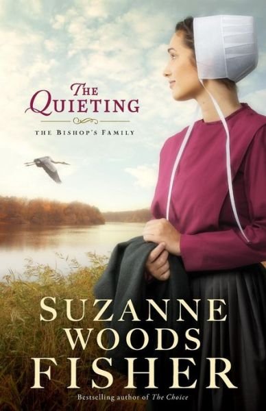 Cover for Suzanne Woods Fisher · The Quieting – A Novel (Paperback Book) (2016)