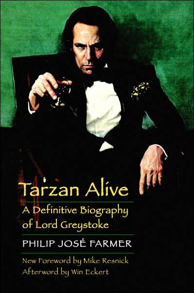Cover for Philip Jose Farmer · Tarzan Alive: A Definitive Biography of Lord Greystoke - Bison Frontiers of Imagination (Paperback Book) [Rev edition] (2006)