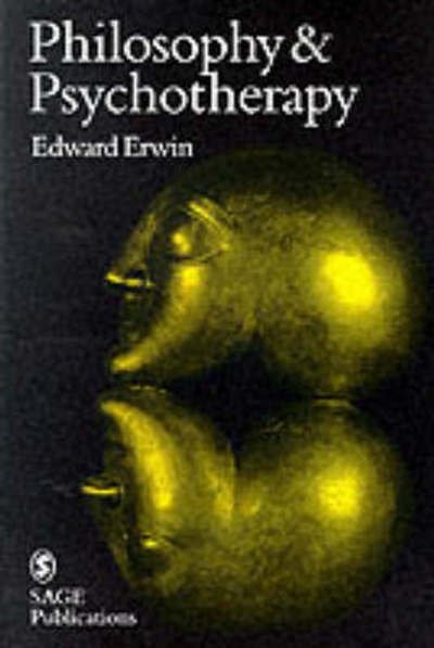 Cover for Edward Erwin · Philosophy and Psychotherapy - Perspectives on Psychotherapy series (Paperback Bog) (1996)