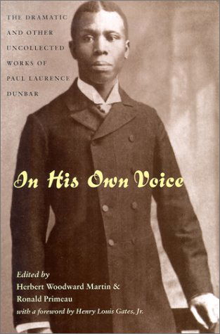 Cover for Paul Laurence Dunbar · In His Own Voice: Dramatic &amp; Other Uncollected Works (Hardcover Book) (2002)