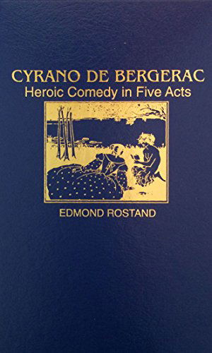 Cover for Edmond Rostand · Cyrano De Bergerac: Heroic Comedy in Five Acts (Hardcover Book) (1907)