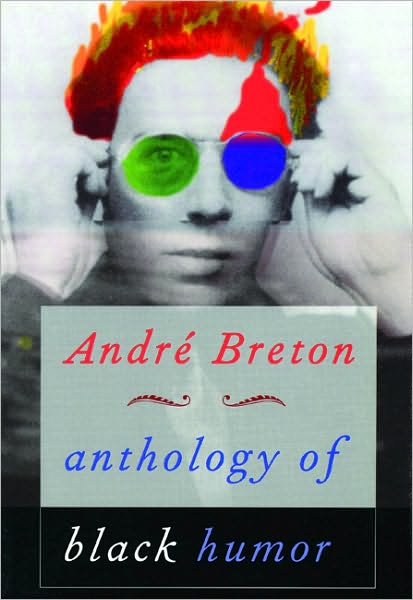 Cover for Andre Breton · Anthology of Black Humor (Paperback Book) (1997)