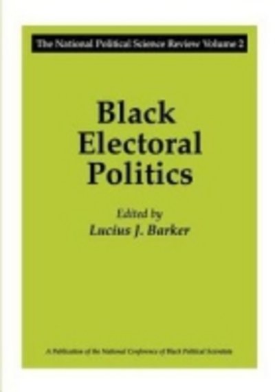 Cover for Lucius J. Barker · Black Electoral Politics: Participation, Performance, Promise (Paperback Book) (1990)