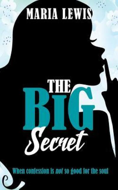 Cover for Maria Lewis · The Big Secret (Pocketbok) (2016)