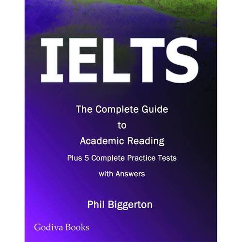 Cover for Phil Biggerton · Ielts - the Complete Guide to Academic Reading (Pocketbok) (2012)