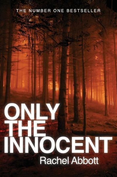 Cover for Rachel Abbott · Only the Innocent (Pocketbok) (2012)