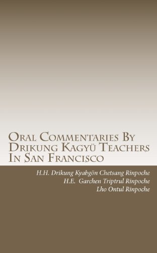 Cover for Lho Ontul Rinpoche · Oral Commentaries by Drikung Kagyü Teachers in San Francisco (Taschenbuch) (2010)