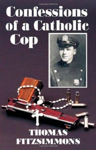 Cover for Thomas Fitzsimmons · Confessions of a Catholic Cop (Taschenbuch) (2006)