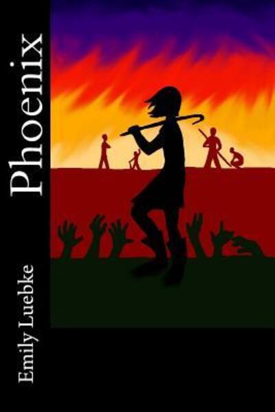 Emily a Luebke · Phoenix (Paperback Book) (2009)