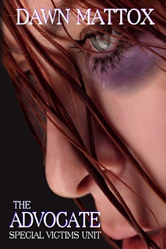 Cover for Dawn a Mattox · Special Victims Unit (The Advocate: Book One) (Volume 1) (Paperback Book) (2013)