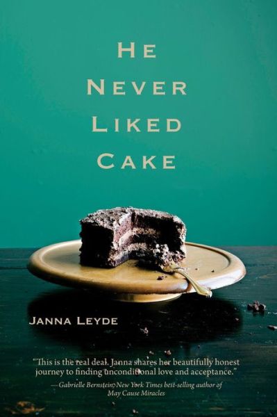 Cover for Janna Leyde · He Never Liked Cake (Paperback Book) (2014)