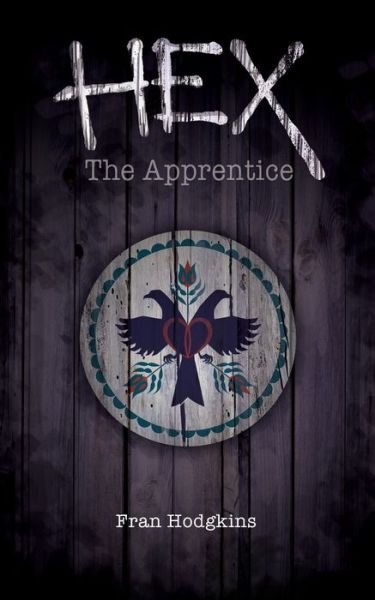 Cover for Fran Hodgkins · Hex The Apprentice (Paperback Book) (2019)