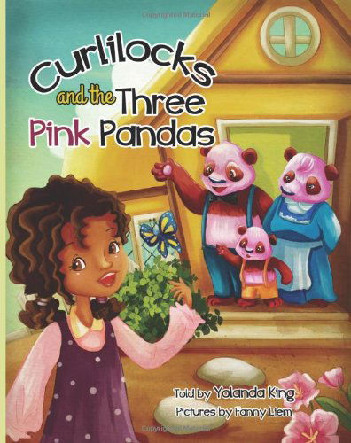 Cover for Yolanda King · Curlilocks and the Three Pink (Paperback Book) (2013)