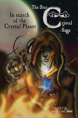 Cover for D C Daines · In Search of the Crystal Planet: the Star Crystal Saga Book 2 (Pocketbok) (2014)