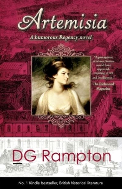 Artemisia - D G Rampton - Libros - Witty Regency Romance - 9780992736217 - 1 de noviembre de 2013