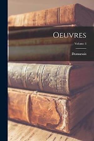 Cover for Dumarsais · Oeuvres; Volume 3 (Book) (2022)
