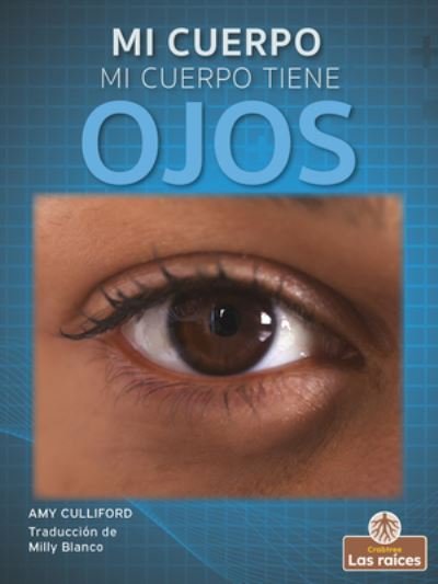 Cover for Amy Culliford · Mi Cuerpo Tiene Ojos (Paperback Book) (2022)
