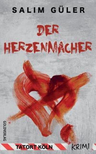 Cover for Salim Güler · Der Herzenmacher (Paperback Book) (2019)