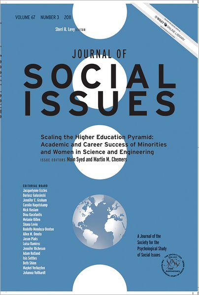 Cover for M Syed · Scaling the Higher Education Pyramid: Academic and Career Success of Minorities and Women in Science and Engineering - Journal of Social Issues (JOSI) (Paperback Book) (2011)