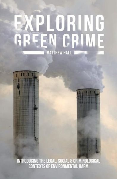 Cover for Matthew Hall · Exploring Green Crime (Buch) (2015)
