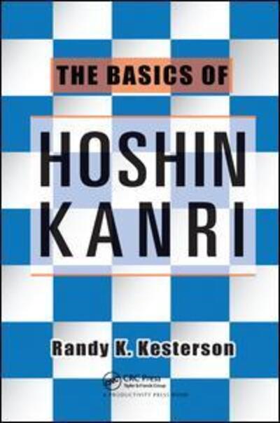 Cover for Randy K. Kesterson · The Basics of Hoshin Kanri (Hardcover Book) (2017)