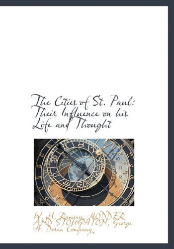 Cover for W. M. Ramsay · The Cities of St. Paul: Their Influence on His Life and Thought (Hardcover Book) (2010)