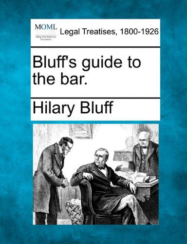 Cover for Hilary Bluff · Bluff's Guide to the Bar. (Paperback Book) (2010)