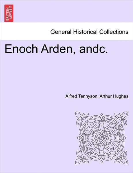 Cover for Alfred Tennyson · Enoch Arden, Andc. (Paperback Book) (2011)