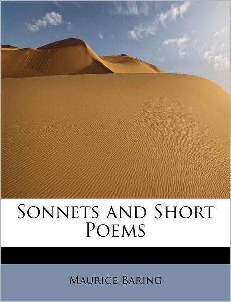 Cover for Maurice Baring · Sonnets and Short Poems (Paperback Book) (2011)