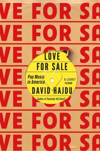 Cover for David Hajdu · Love for Sale: Pop Music in America (Paperback Book) (2017)