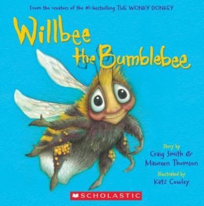 Willbee the Bumblebee - Craig Smith - Bøker - Scholastic, Incorporated - 9781338575217 - 26. mars 2019