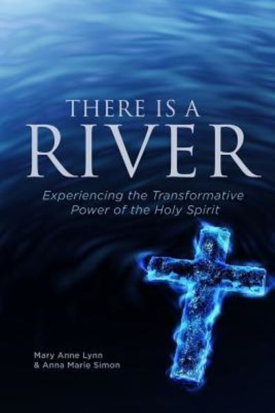 Cover for Anna Marie Simon · There Is A River (Paperback Book) (2016)